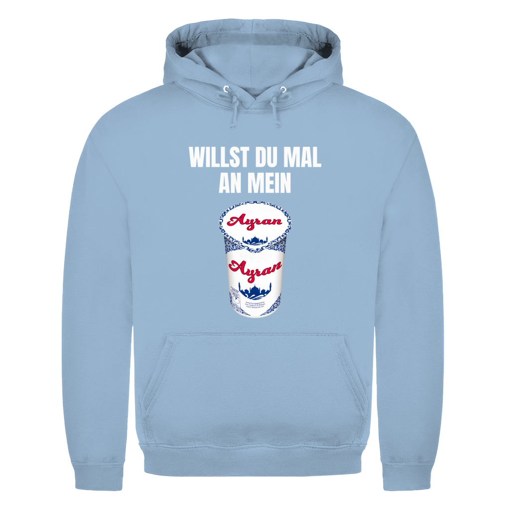 Willst du mal an mein Ayran – lustiger Hoodie