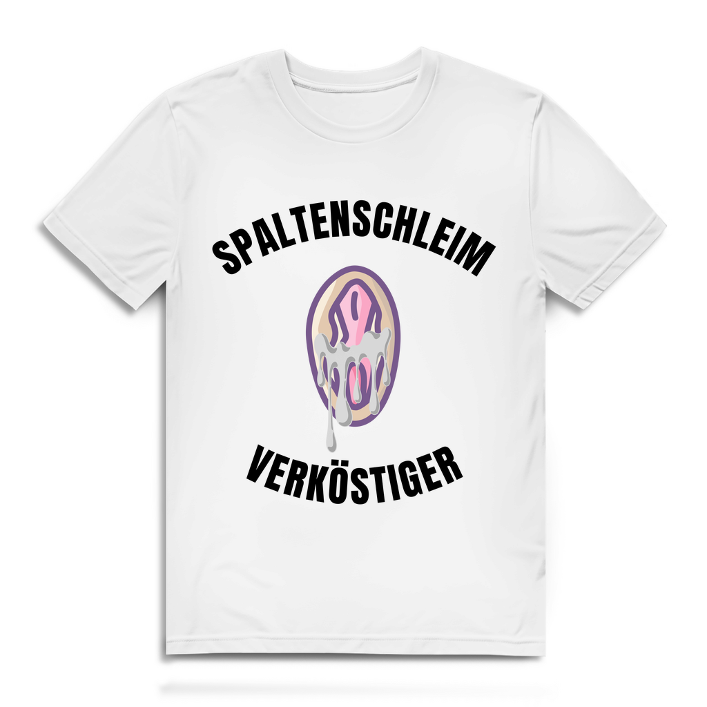 Spaltenschleim Verköstiger – lustiges T-Shirt