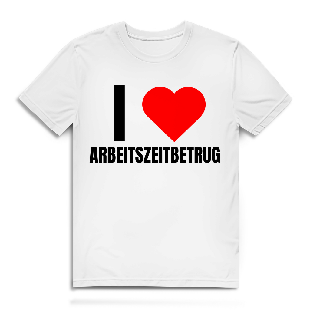 Ich liebe Arbeitszeitbetrug – lustiges T-Shirt
