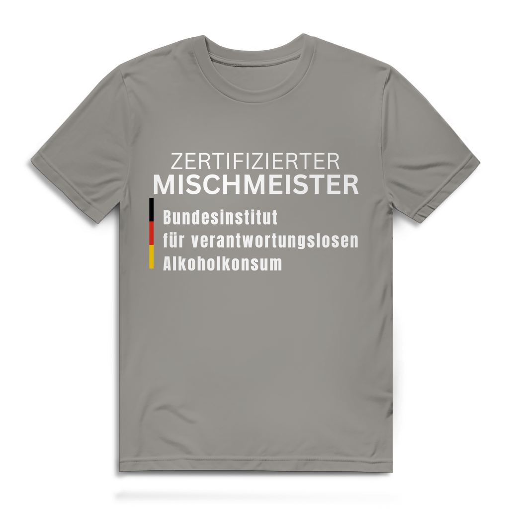 Zertifizierter Mischmeister – lustiges T-Shirt