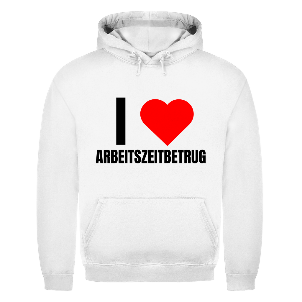 Ich liebe Arbeitszeitbetrug – lustiger Hoodie