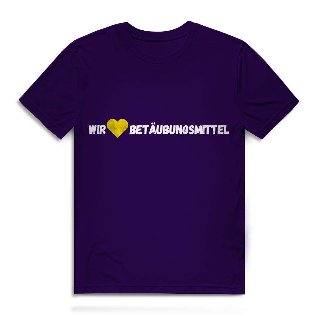 Wir lieben Betäubungsmittel – lustiges T-Shirt