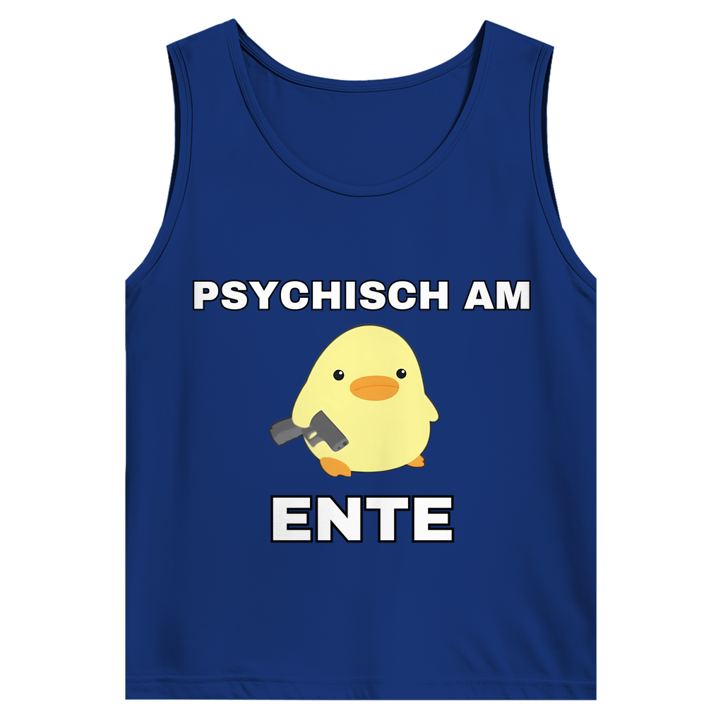Psychisch am Ente – lustiges Tank Top