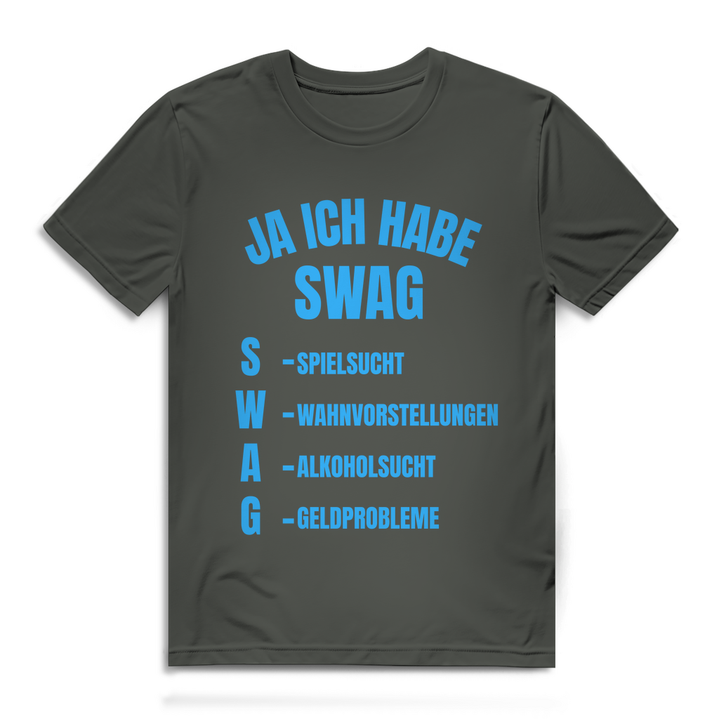 Ja, ich habe Swag – lustiges T-Shirt