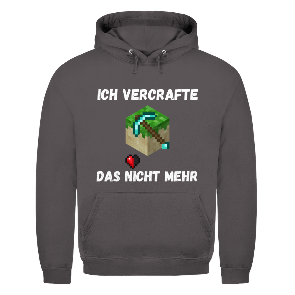 Ich vercrafte das nicht mehr – lustiger Hoodie
