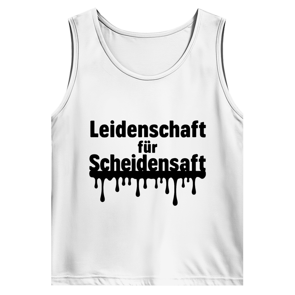 Leidenschaft für Scheidensaft – lustiges Tank-Top