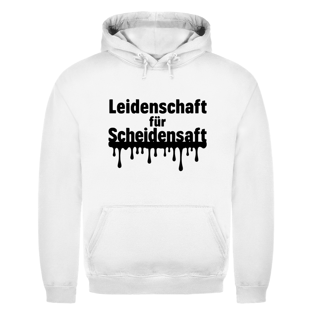 Leidenschaft für Scheidensaft – lustiger Hoodie