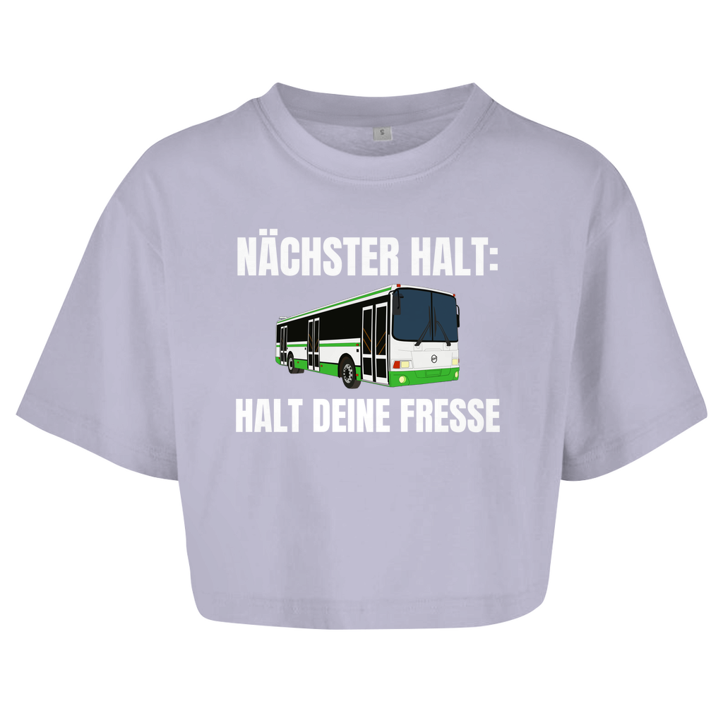 Nächster Halt: Halt deine Fresse – lustiges Crop Top