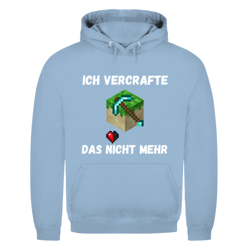 Ich vercrafte das nicht mehr – lustiger Hoodie
