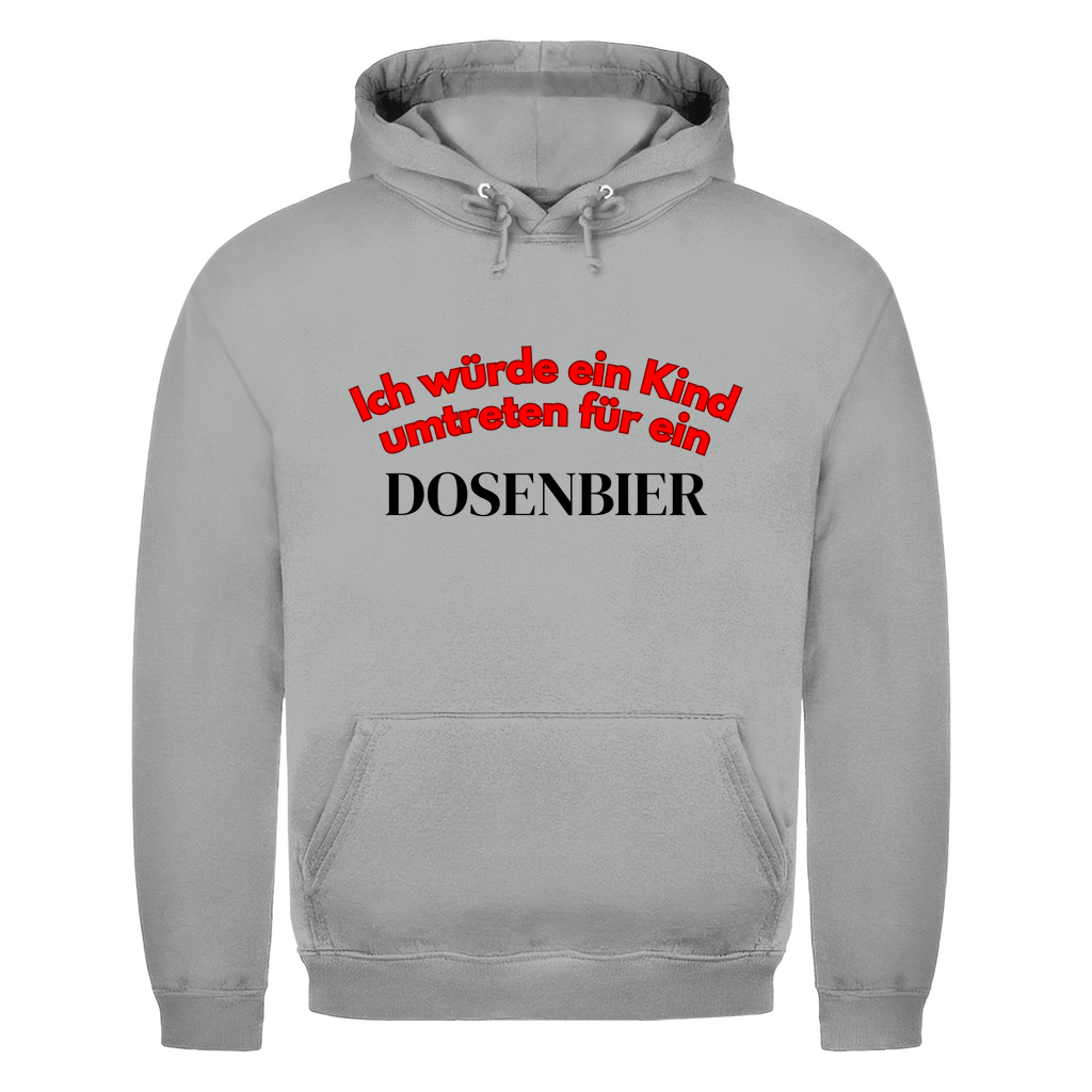 Ich würde ein Kind umtreten für ein Dosenbier – lustiger Hoodie