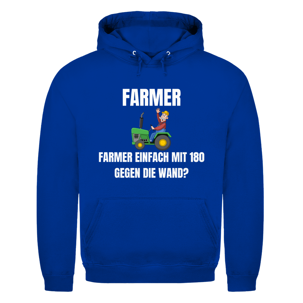 Farmer – einfach mit 180 gegen die Wand – lustiger Hoodie