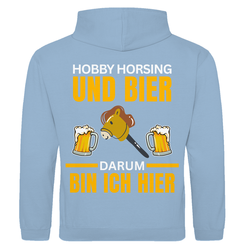 Hobbyhorsing und Bier – darum bin ich hier – lustiger Hoodie (Backprint)