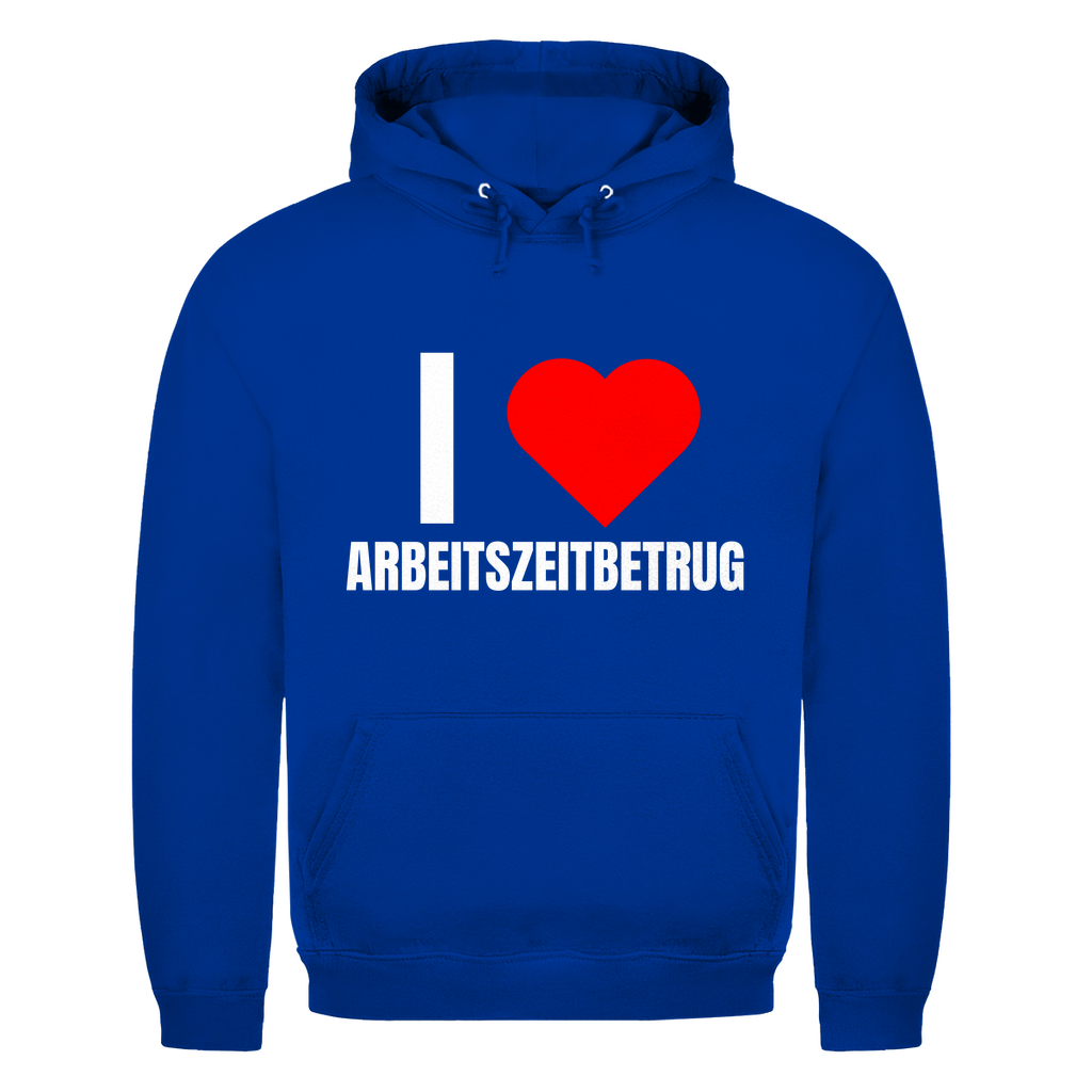 Ich liebe Arbeitszeitbetrug – lustiger Hoodie