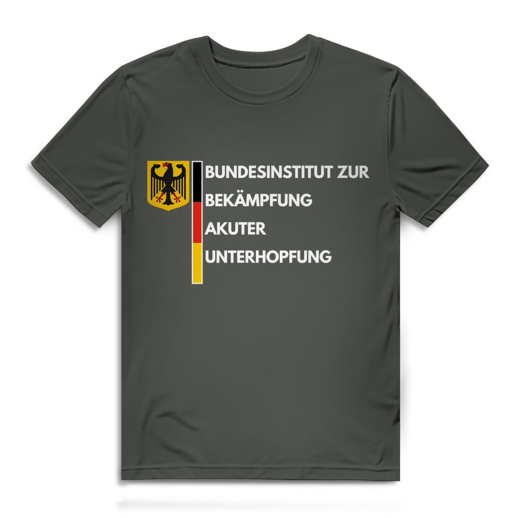 BUNDESINSTITUT ZUR BEKÄMPFUNG AKUTER UNTERHOPFUNG – lustiges T-Shirt