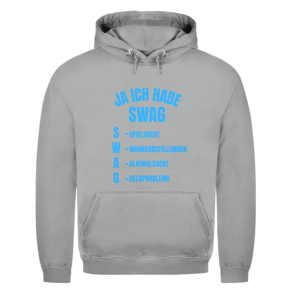 Ja, ich habe Swag – lustiger Hoodie