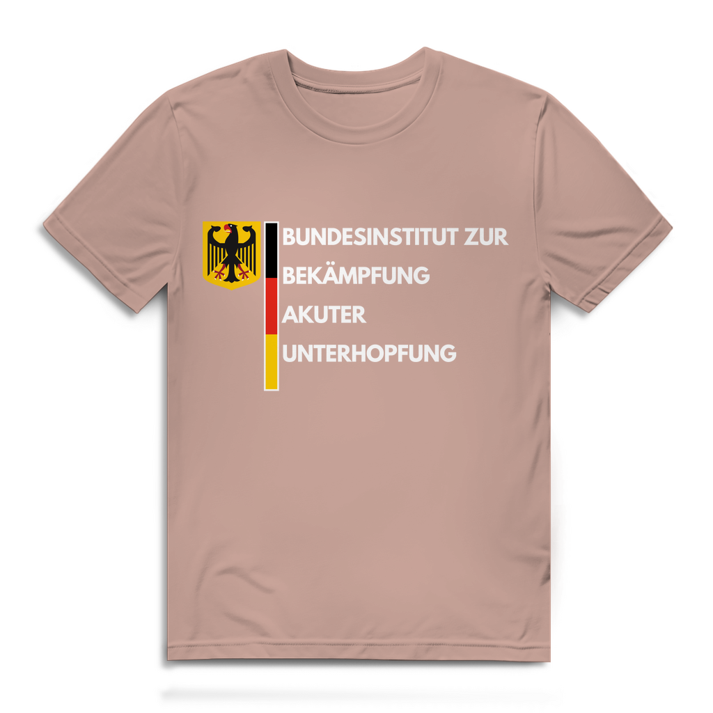 BUNDESINSTITUT ZUR BEKÄMPFUNG AKUTER UNTERHOPFUNG – lustiges T-Shirt