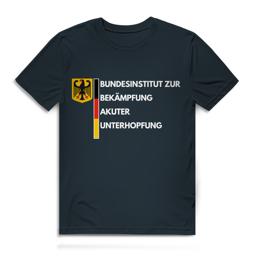 BUNDESINSTITUT ZUR BEKÄMPFUNG AKUTER UNTERHOPFUNG – lustiges T-Shirt