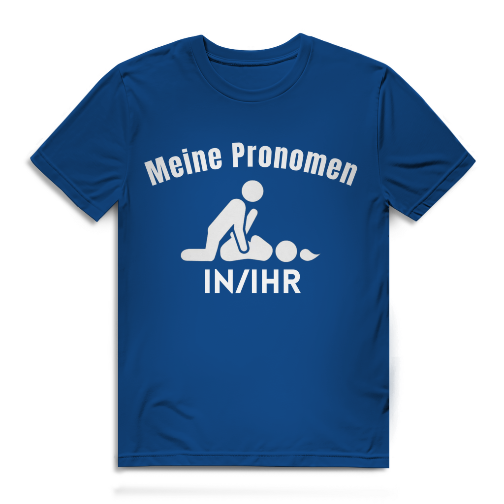 Meine Pronomen in/Ihr – lustiges T-Shirt