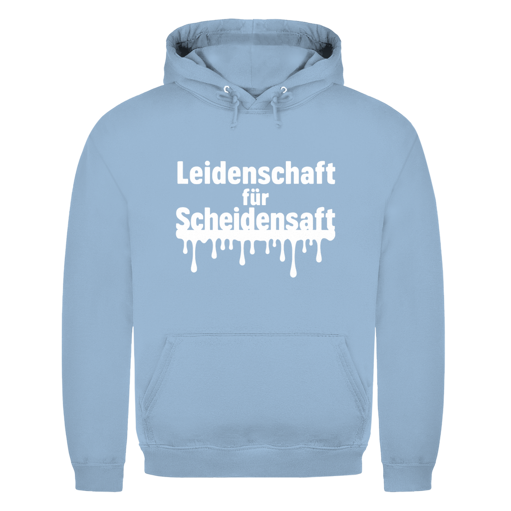 Leidenschaft für Scheidensaft – lustiger Hoodie