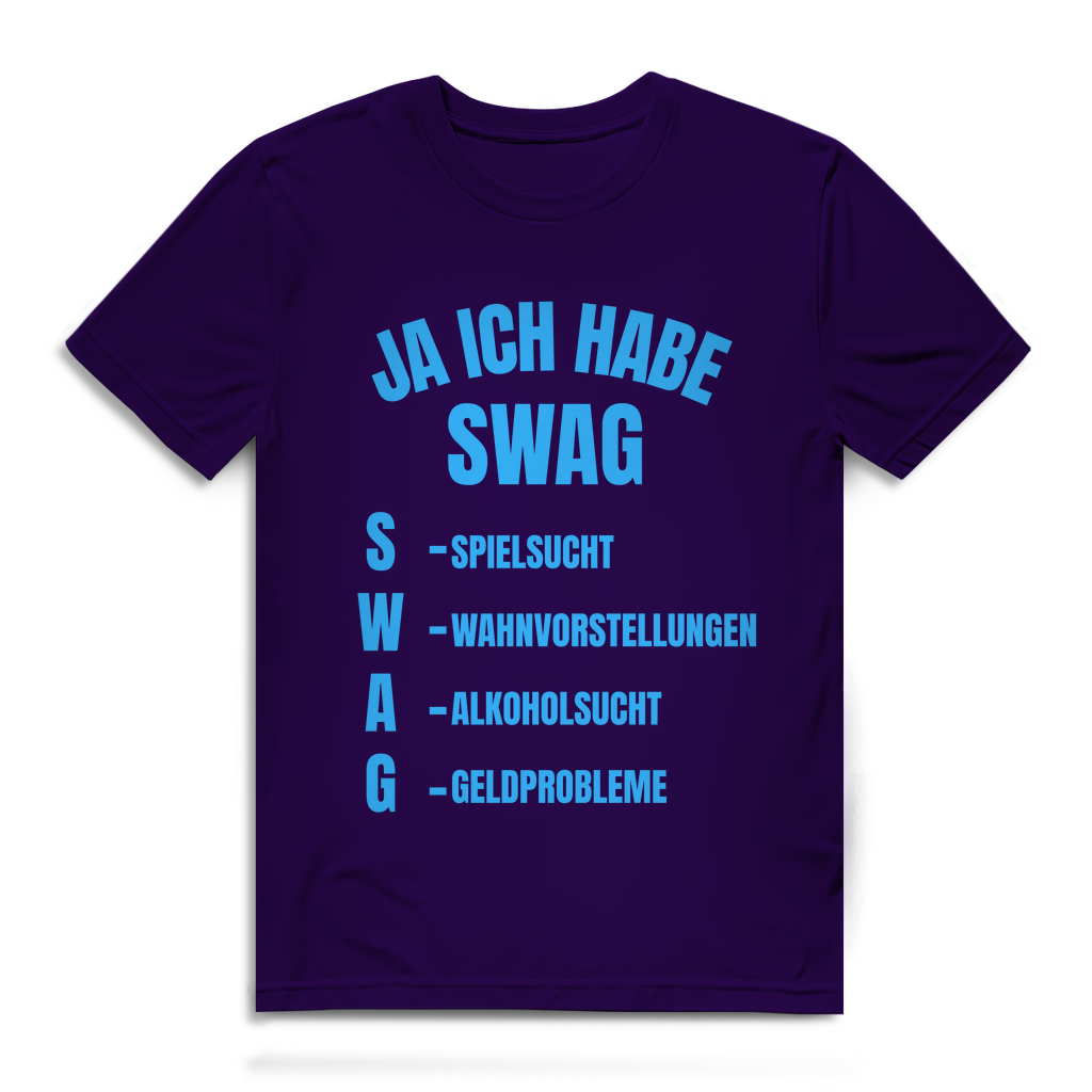 Ja, ich habe Swag – lustiges T-Shirt