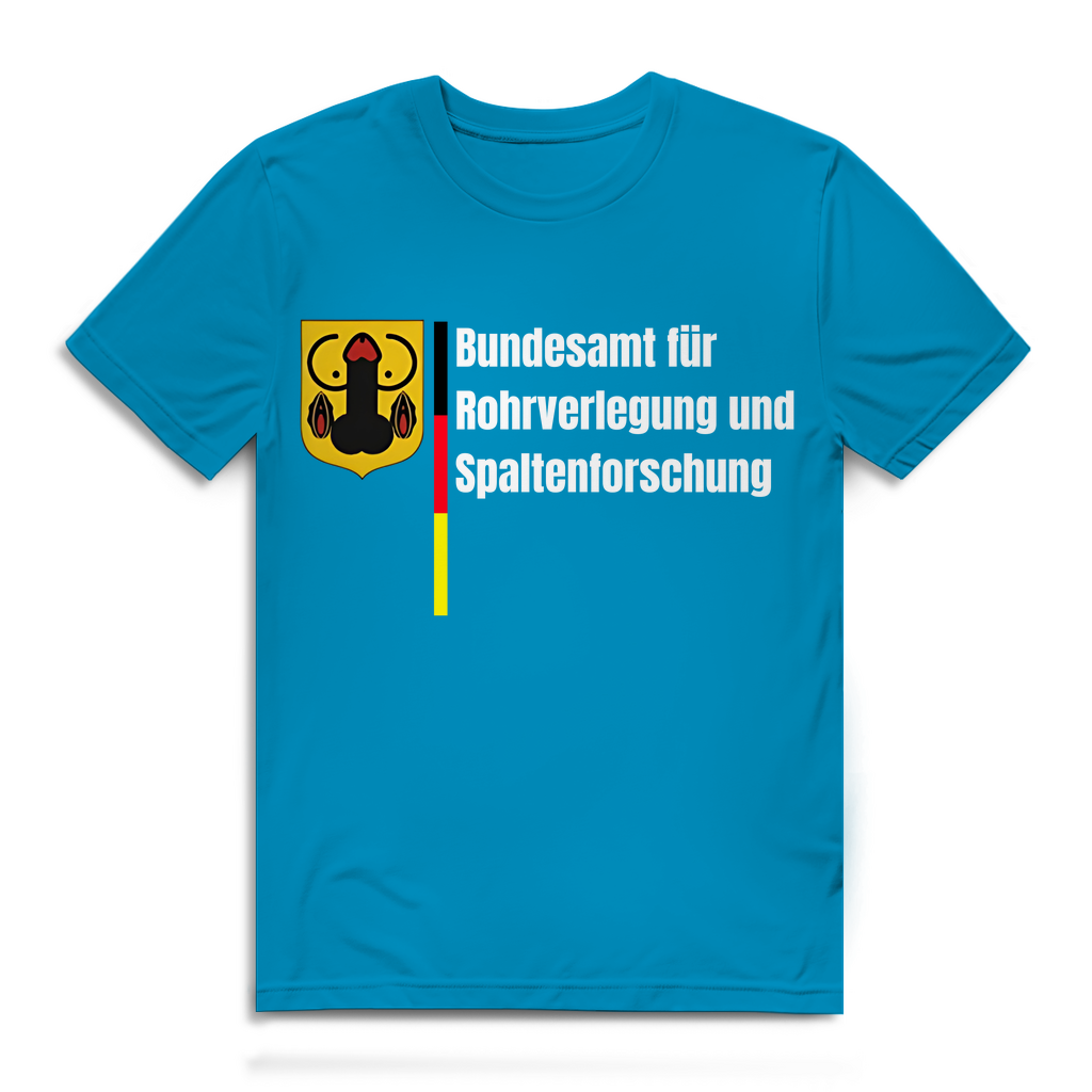 Bundesamt für Rohrverlegung und Spaltenforschung - lustiges T-Shirt