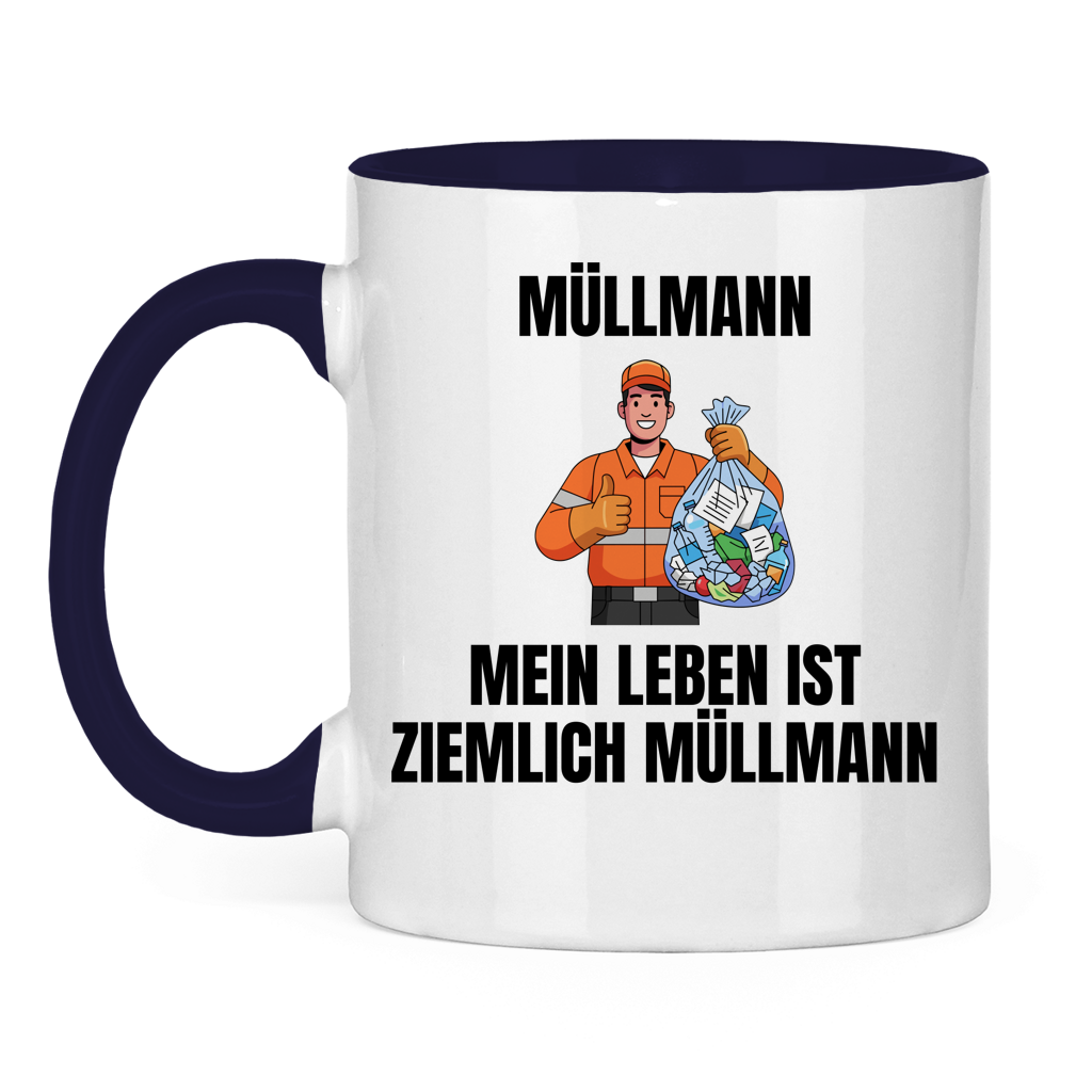Müllmann – Mein Leben ist Müllmann – lustige Tasse