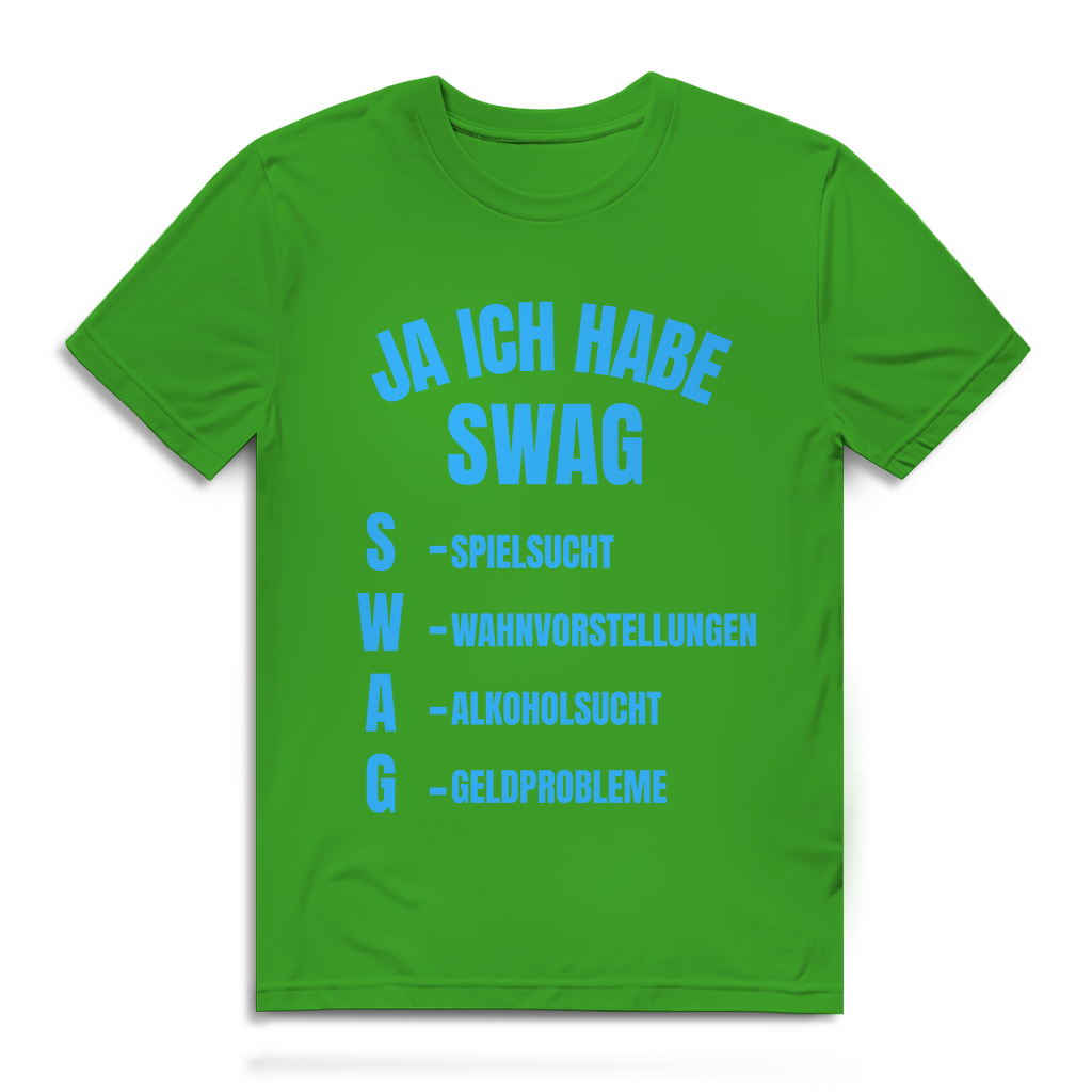 Ja, ich habe Swag – lustiges T-Shirt