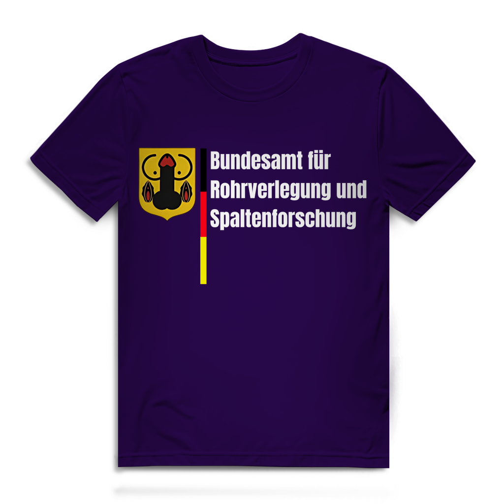Bundesamt für Rohrverlegung und Spaltenforschung - lustiges T-Shirt