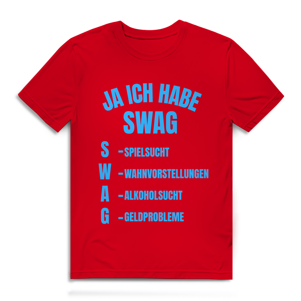 Ja, ich habe Swag – lustiges T-Shirt