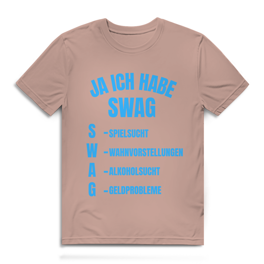 Ja, ich habe Swag – lustiges T-Shirt