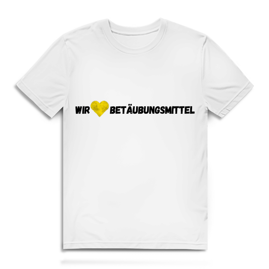 Wir lieben Betäubungsmittel – lustiges T-Shirt