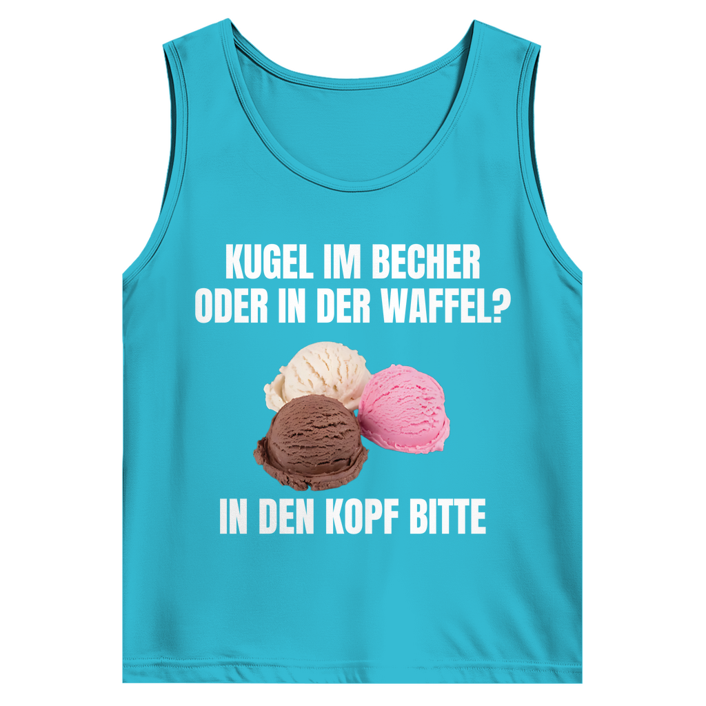Kugel im Becher oder in der Waffel? In den Kopf bitte – lustiges Tank Top