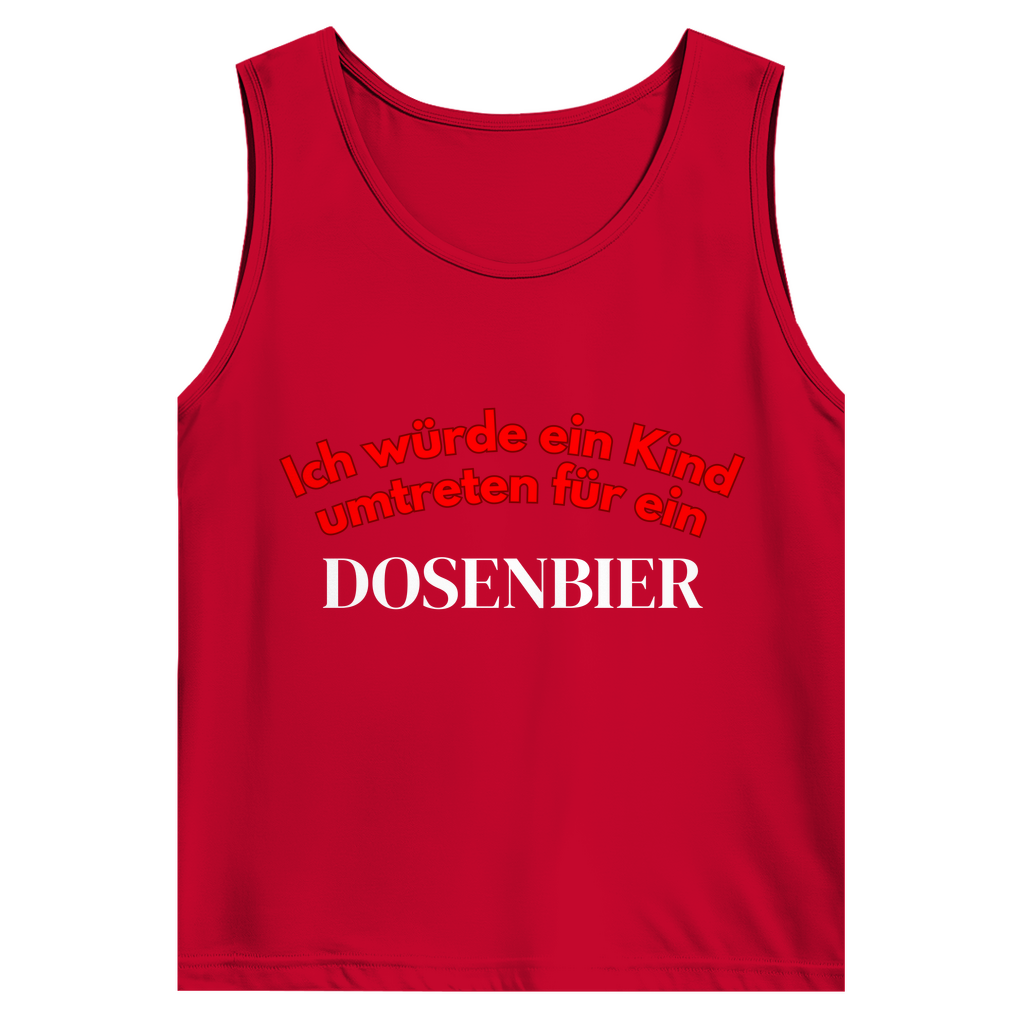 Ich würde ein Kind umtreten für ein Dosenbier – lustiges Tank-Top