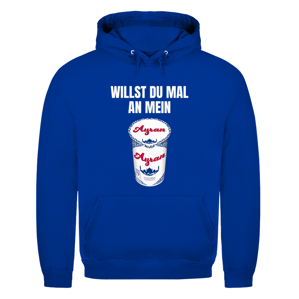 Willst du mal an mein Ayran – lustiger Hoodie