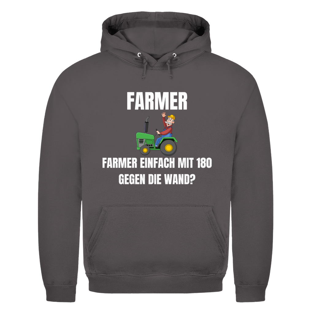 Farmer – einfach mit 180 gegen die Wand – lustiger Hoodie