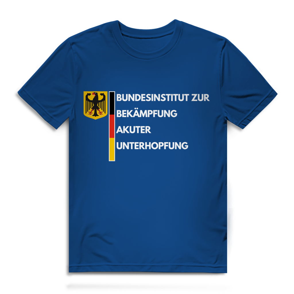 BUNDESINSTITUT ZUR BEKÄMPFUNG AKUTER UNTERHOPFUNG – lustiges T-Shirt