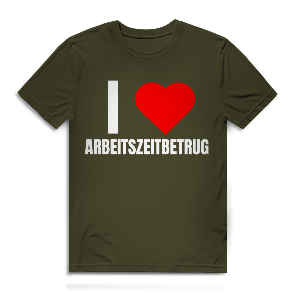 Ich liebe Arbeitszeitbetrug – lustiges T-Shirt