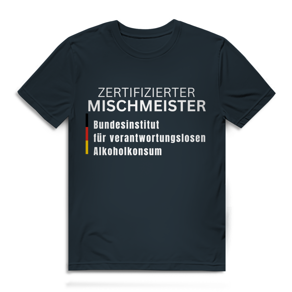 Zertifizierter Mischmeister – lustiges T-Shirt