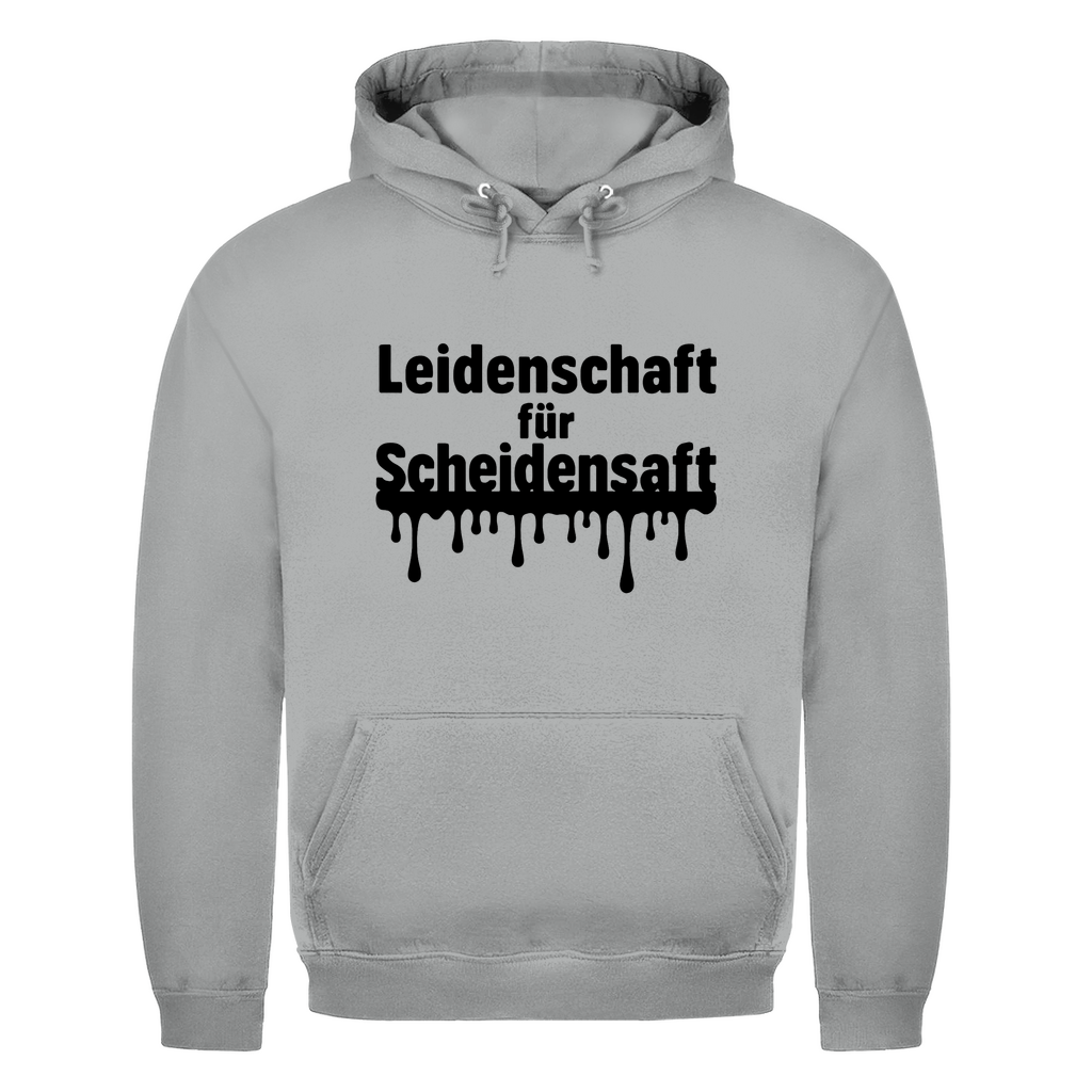 Leidenschaft für Scheidensaft – lustiger Hoodie