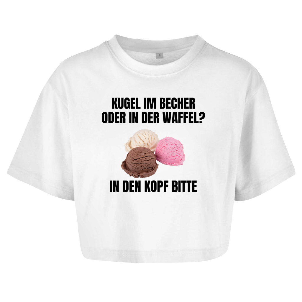 Kugel im Becher oder in der Waffel? In den Kopf bitte – lustiges Crop Top