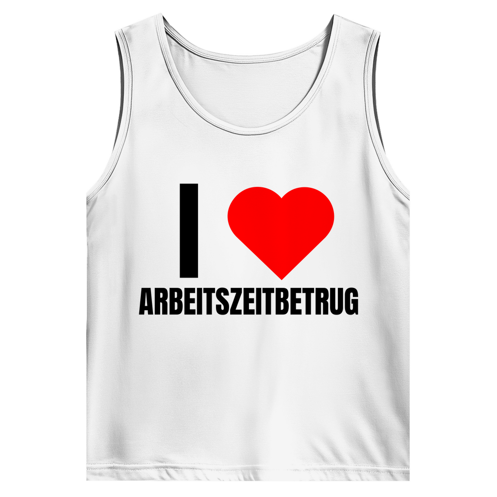 Ich liebe Arbeitszeitbetrug – lustiges Tank Top