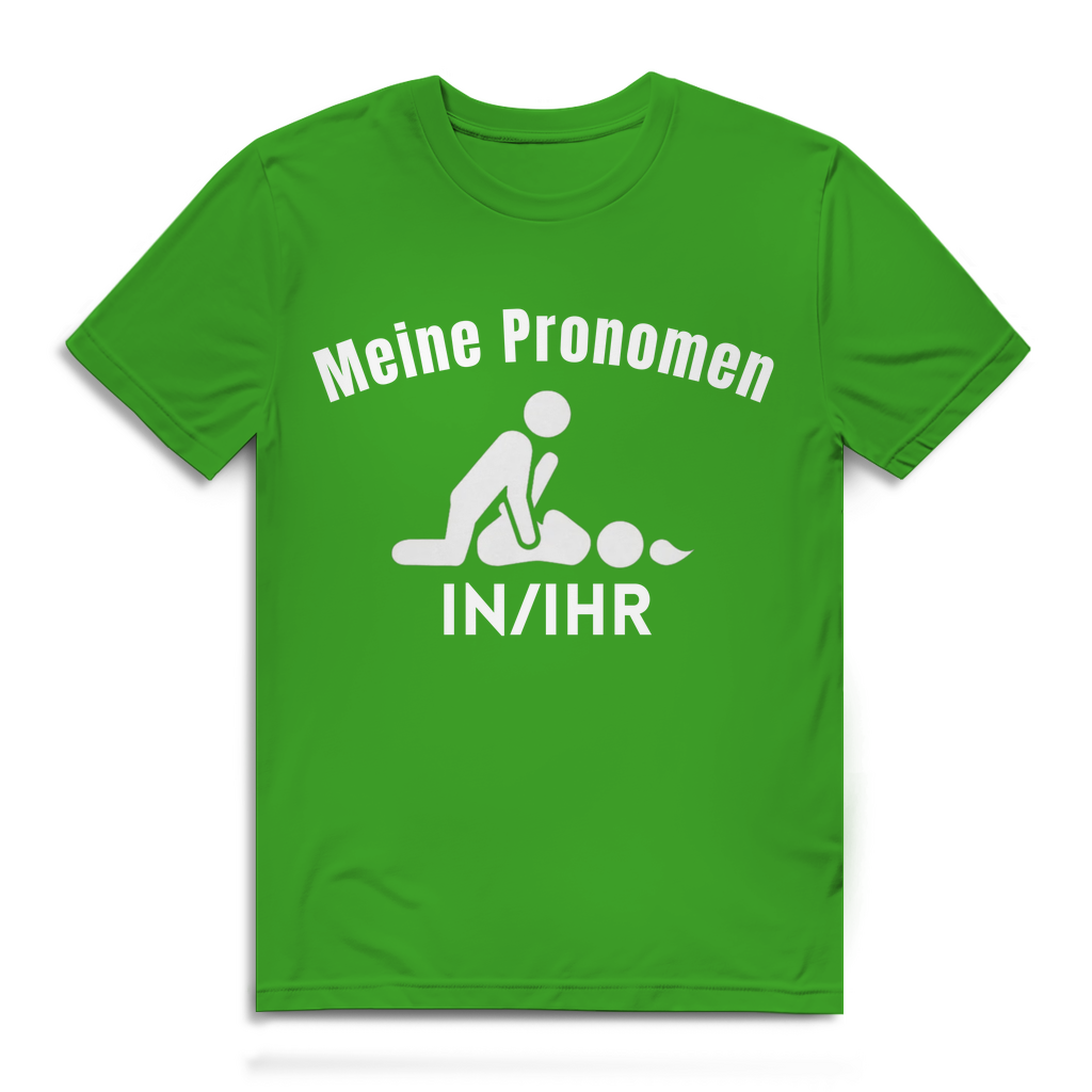 Meine Pronomen in/Ihr – lustiges T-Shirt