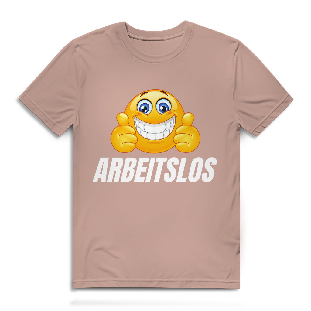 Arbeitslos – lustiges Premium T-Shirt
