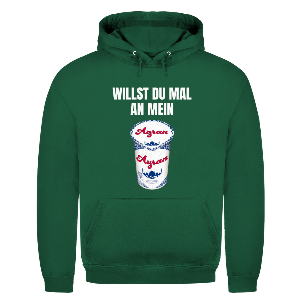 Willst du mal an mein Ayran – lustiger Hoodie