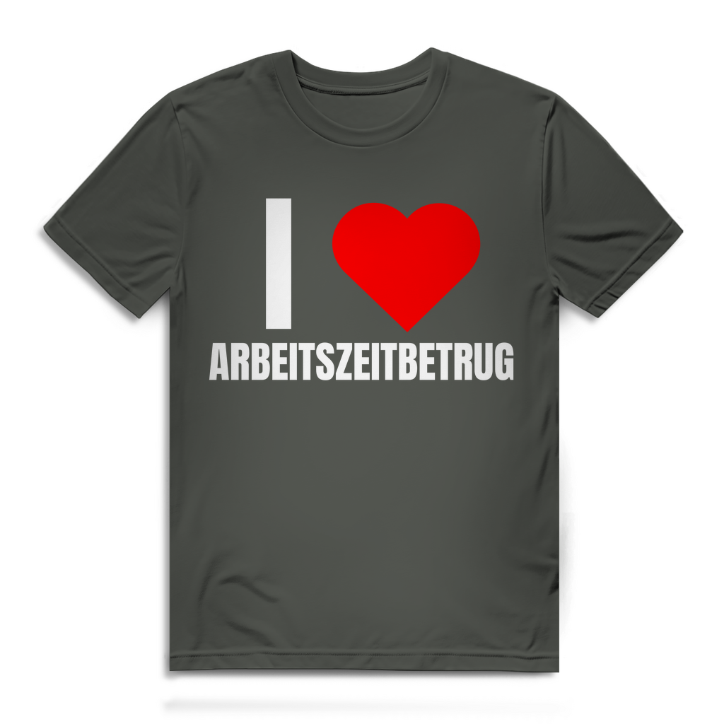 Ich liebe Arbeitszeitbetrug – lustiges T-Shirt