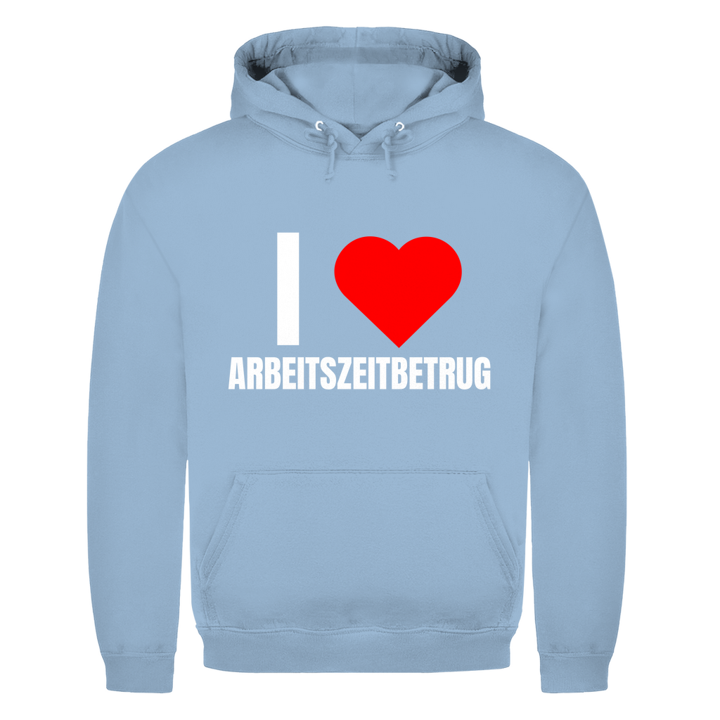 Ich liebe Arbeitszeitbetrug – lustiger Hoodie