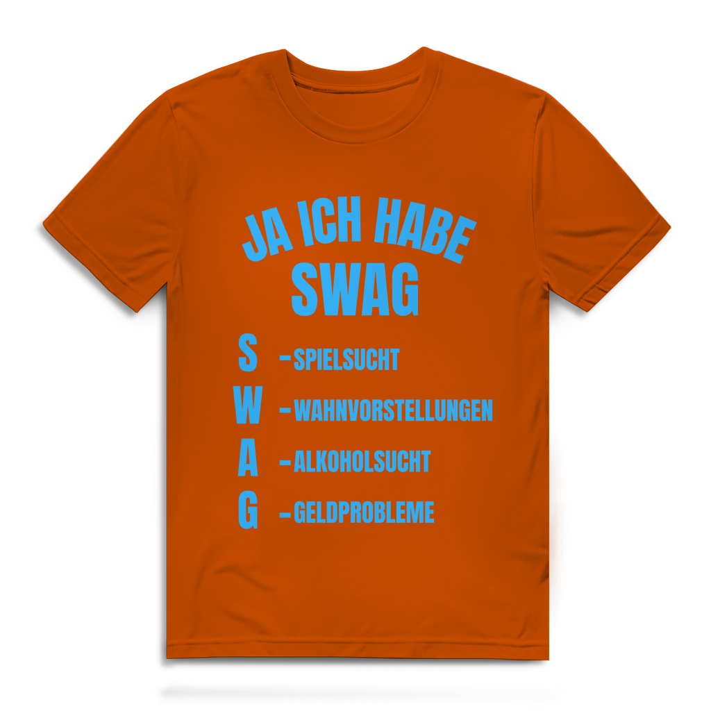 Ja, ich habe Swag – lustiges T-Shirt