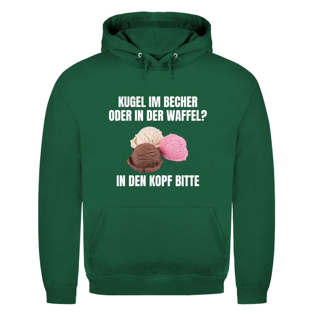 Kugel im Becher oder in der Waffel? – In den Kopf bitte – lustiger Hoodie