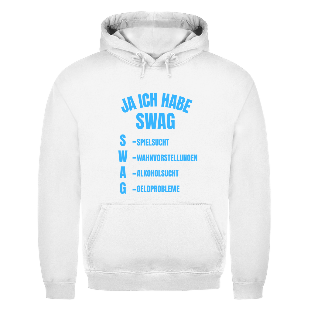 Ja, ich habe Swag – lustiger Hoodie