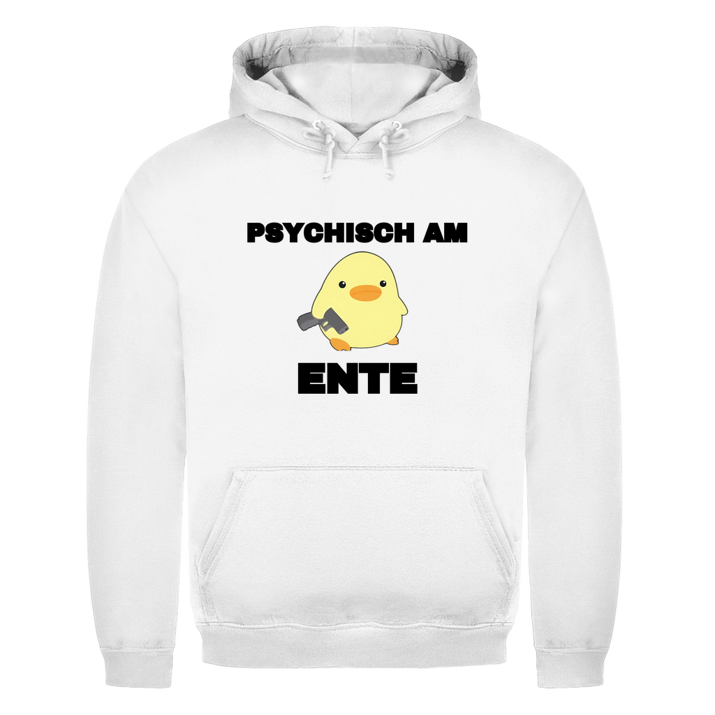 Psychisch am Ente – lustiger Hoodie